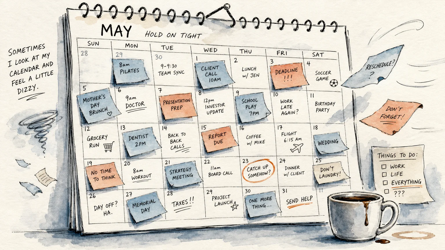 Ink and watercolor illustration of a cluttered wall calendar with overlapping sticky notes, representing overcommitment.